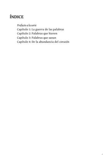 Guarda tu lengua Palabras que hieren, palabras que sanan