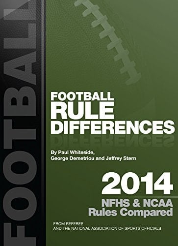 2014 Football Rule Differences: NFHS & NCAA Rules Compared