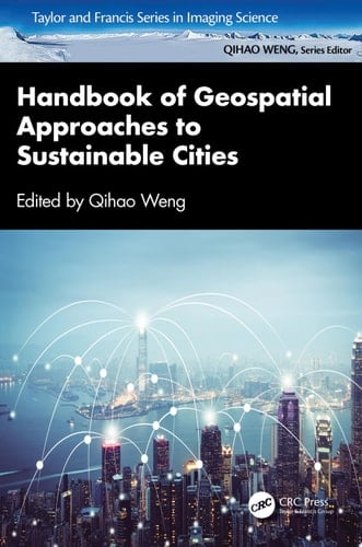 Handbook of Geospatial Approaches to Sustainable Cities