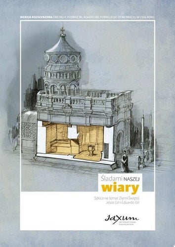 Śladami naszej wiary: Szkice na temat Ziemi Świętej, Wersja Rozszerzona