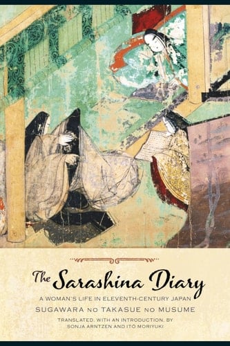 The Sarashina Diary A Woman's Life in Eleventh-century Japan