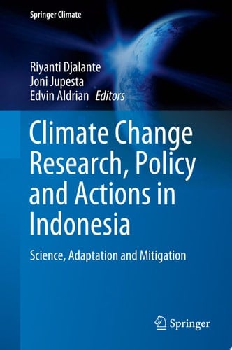 Climate Change Research, Policy and Actions in Indonesia