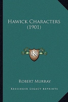 Hawick Characters (1901)
