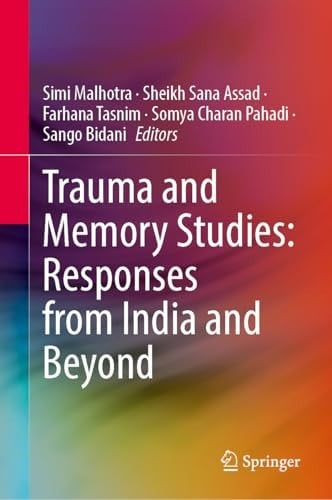 Trauma and Memory Studies: Responses from India and Beyond