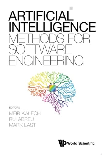 Artificial Intelligence Methods For Software Engineering