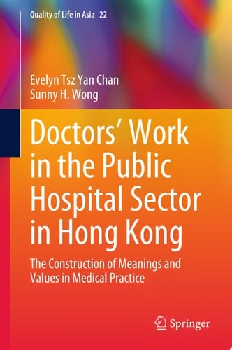 Doctors’ Work in the Public Hospital Sector in Hong Kong