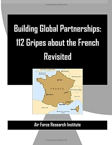 Building Global Partnerships 112 Gripes about the French Revisited