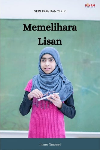 Memelihara Lisan - Seri Doa dan Zikir