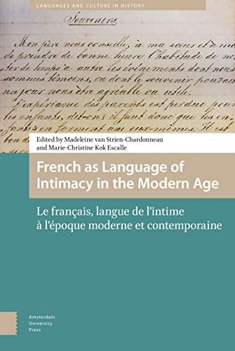 Français, Langue de L'intime À L'époque Moderne Et Contemporaine