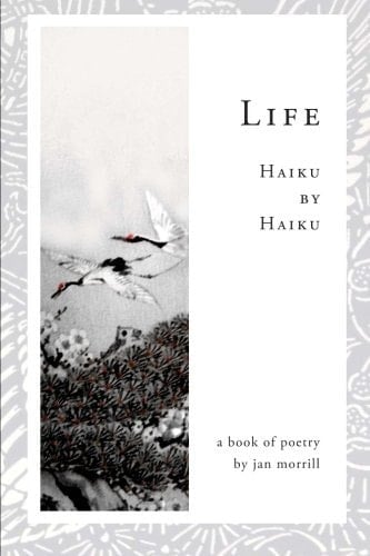 Life Haiku by Haiku