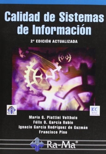Calidad de Sistemas de Información. 2a Edición