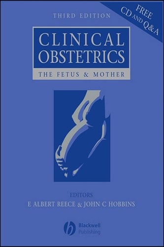 Clinical Obstetrics: The Fetus and Mother