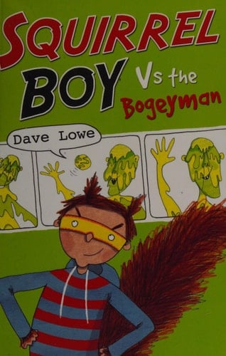 Squirrel Boy Vs. The Bogeyman