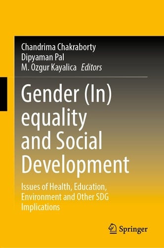 Gender (In)equality and Social Development Issues of Health, Education, Environment and Other SDG Implications
