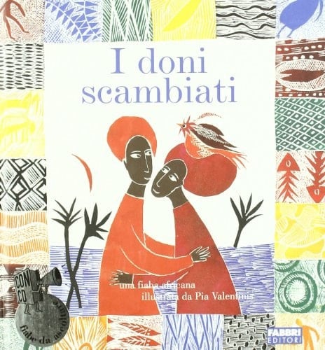 I doni scambiati. Ediz. illustrata. Con CD Audio