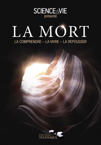 La mort la comprendre, la vivre, la repousser