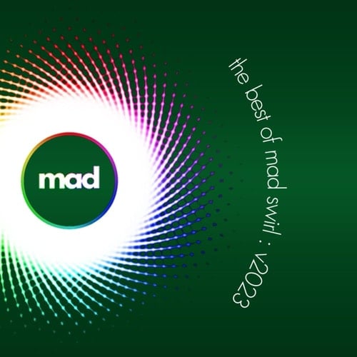 The Best of Mad Swirl: v2023