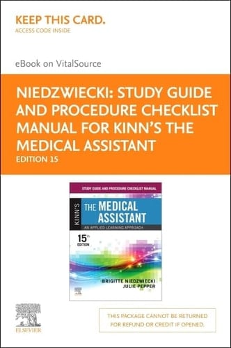 Study Guide and Procedure Checklist Manual for Kinn's The Medical Assistant - Elsevier E-Book on VitalSource (Retail Access Card) An Applied Learning Approach