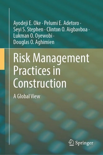 Risk Management Practices in Construction A Global View