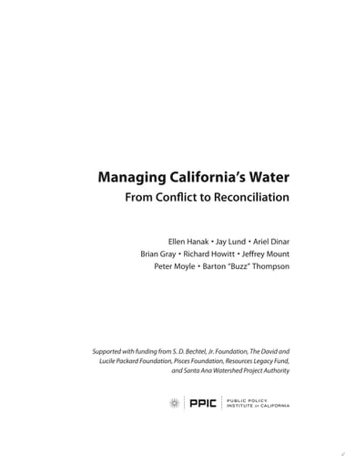 Managing California's Water From Conflict to Reconciliation