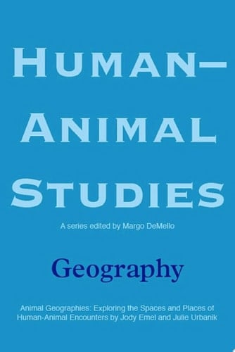 Human-Animal Studies: Geography