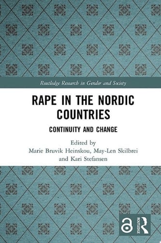 Rape in the Nordic Countries Continuity and Change
