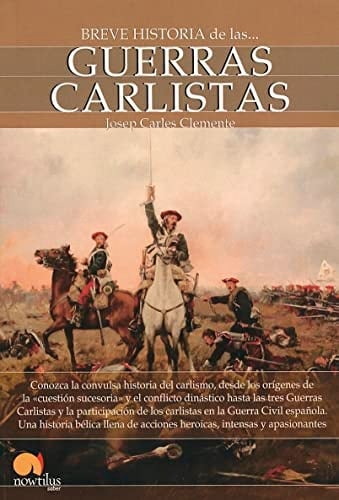 Breve historia de las guerras carlistas