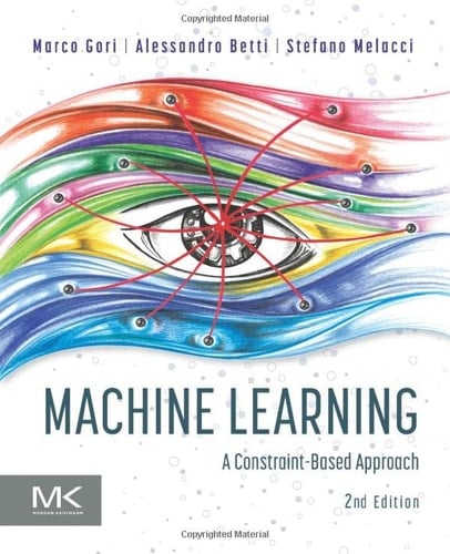 Machine Learning A Constraint-Based Approach