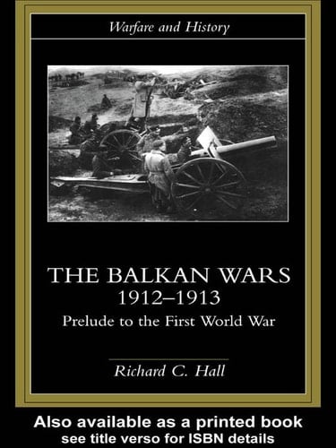 The Balkan Wars 1912-1913