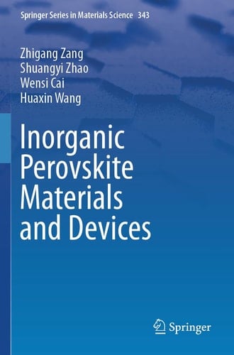 Inorganic Perovskite Materials and Devices