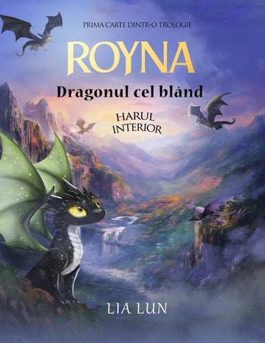 Royna Dragonul Cel Blând Harul interior - Carte ilustrată