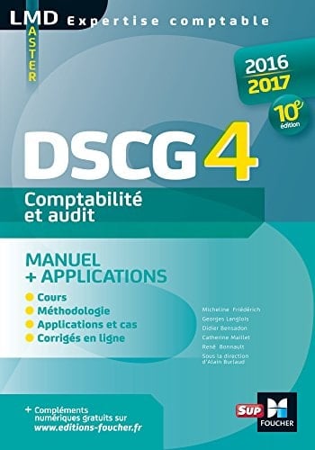 Comptabilité et audit DSCG 4 Manuel et applications