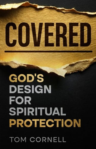 Covered God's Design for Spiritual Protection