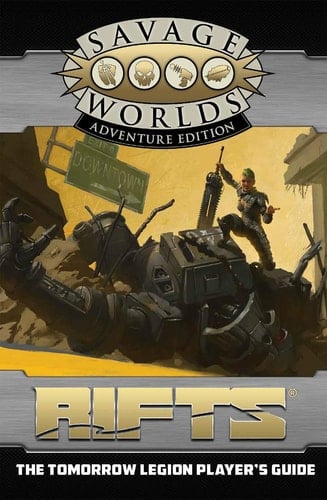 Rifts®: The Tomorrow Legion Player's Guide Revised SWADE Edition (S2P11200RE)