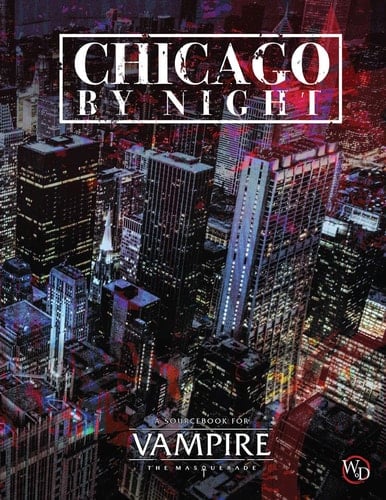 Vampire the Masquerade: Chicago By Night Sourcebook (ONXVTM5001)