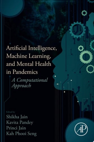 Artificial Intelligence, Machine Learning, and Mental Health in Pandemics