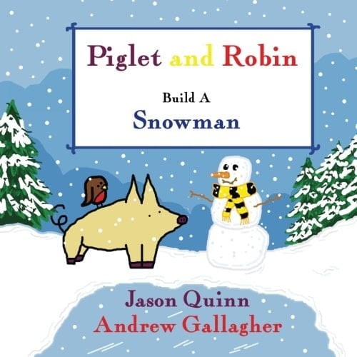 Piglet and Robin Build a Snowman
