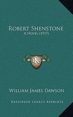 Robert Shenstone: A Novel (1917)