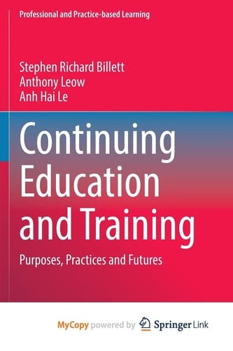 Continuing Education and Training: Purposes, Practices and Futures