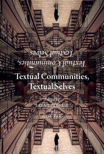 Textual Communities, Textual Selves Essays in Dialogue with Brian Stock