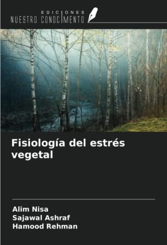Fisiología del estrés vegetal (Spanish Edition)