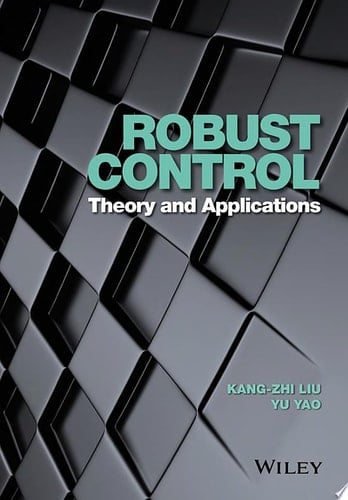 Robust Control Theory and Applications