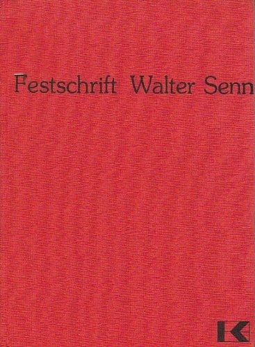 Festschrift Walter Senn zum 70. Geburtstag (German Edition)