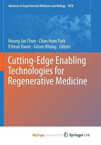 Cutting-Edge Enabling Technologies for Regenerative Medicine