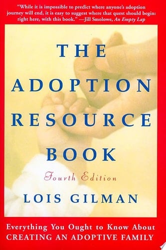 The Adoption Resource Book, 4th edition 4th Edition