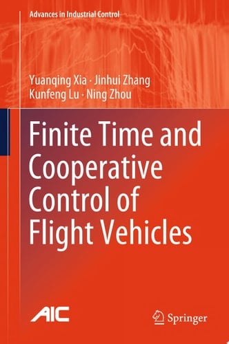 Finite Time and Cooperative Control of Flight Vehicles
