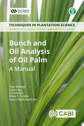 Bunch and Oil Analysis of Oil Palm A Manual