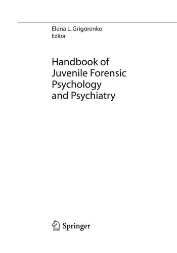 Handbook of Juvenile Forensic Psychology and Psychiatry