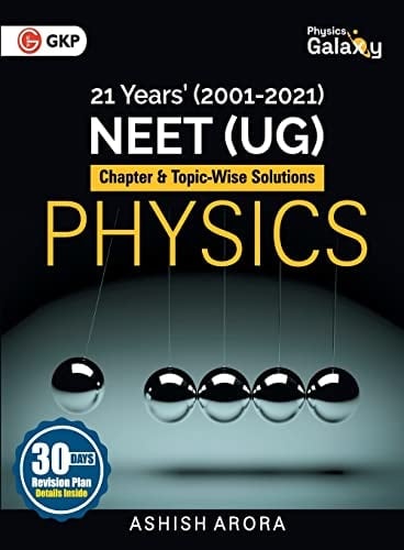 Physics Galaxy Physics - 21 Years' Neet Chapterwise & Topicwise Solutions 2001-2021