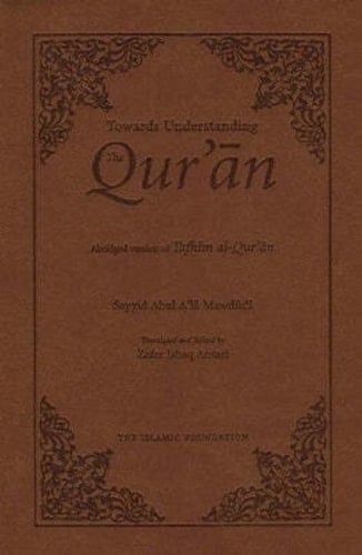 Towards Understanding the Qur'an Abridged Version (Pocket Size)